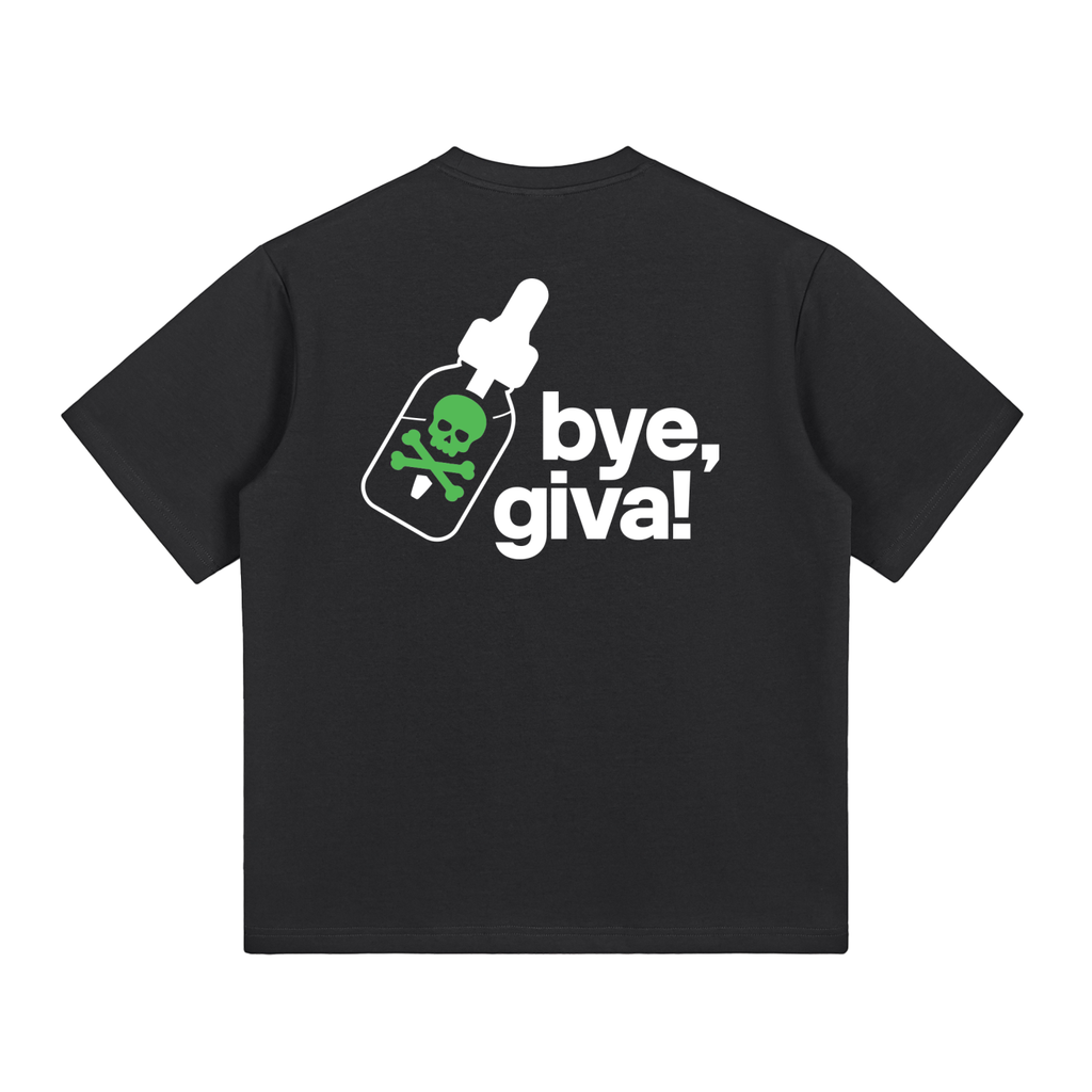 Unisex BYE GIVA T-shirt